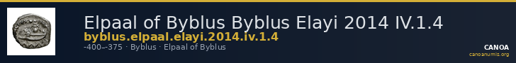 Elpaal of Byblus Byblus Elayi 2014 IV.1.4 — CANOA