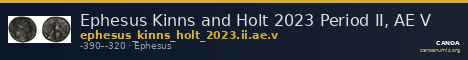 Ephesus Kinns and Holt 2023 Period II, AE V — CANOA