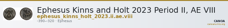 Ephesus Kinns and Holt 2023 Period II, AE VIII — CANOA