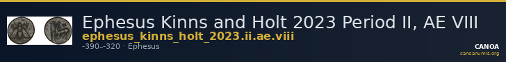 Ephesus Kinns and Holt 2023 Period II, AE VIII — CANOA