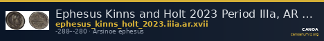 Ephesus Kinns and Holt 2023 Period IIIa, AR XVII — CANOA