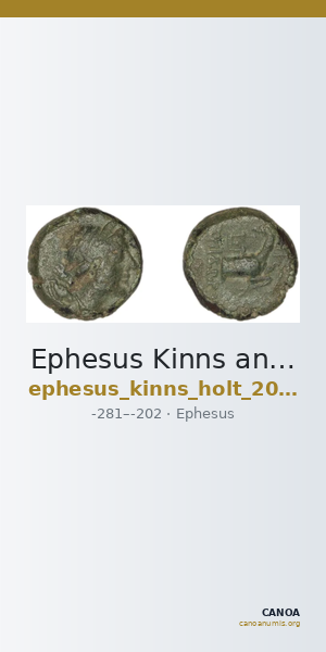 Ephesus Kinns and Holt 2023 Period IV, AE XIII — CANOA