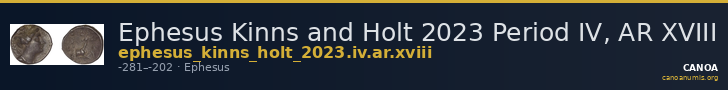 Ephesus Kinns and Holt 2023 Period IV, AR XVIII — CANOA