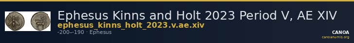 Ephesus Kinns and Holt 2023 Period V, AE XIV — CANOA