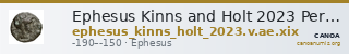 Ephesus Kinns and Holt 2023 Period V, AE XIX — CANOA