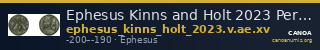 Ephesus Kinns and Holt 2023 Period V, AE XV — CANOA