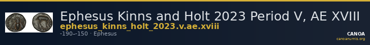 Ephesus Kinns and Holt 2023 Period V, AE XVIII — CANOA