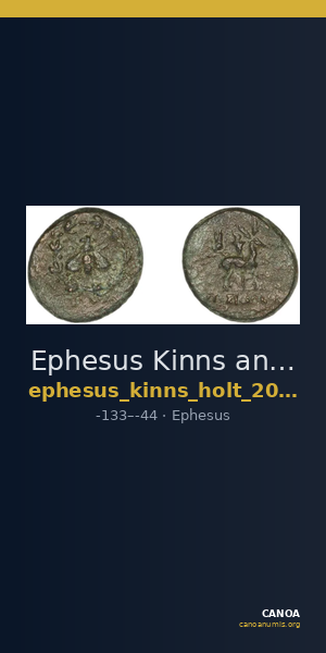 Ephesus Kinns and Holt 2023 Period VI, AE XXV — CANOA