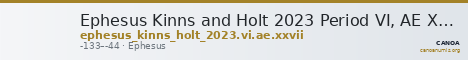 Ephesus Kinns and Holt 2023 Period VI, AE XXVII — CANOA