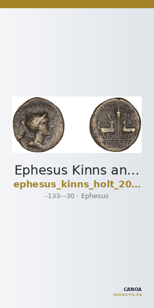 Ephesus Kinns and Holt 2023 Period VI, AE XXX — CANOA