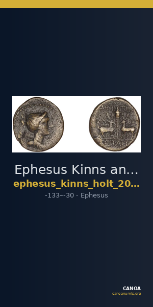 Ephesus Kinns and Holt 2023 Period VI, AE XXX — CANOA