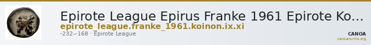 Epirote League Epirus Franke 1961 Epirote Koinon Group IX and XI — CANOA