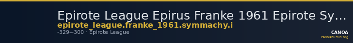 Epirote League Epirus Franke 1961 Epirote Symmachy Group I — CANOA