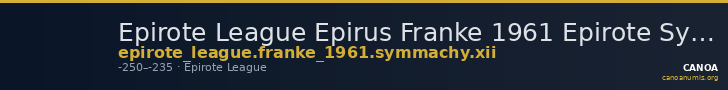 Epirote League Epirus Franke 1961 Epirote Symmachy Group XII — CANOA