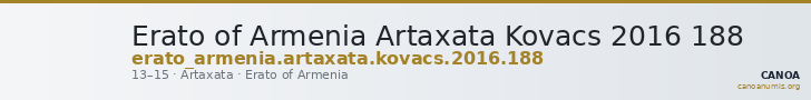 Erato of Armenia Artaxata Kovacs 2016 188 — CANOA