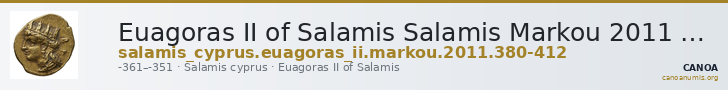 Euagoras II of Salamis Salamis Markou 2011 380-412 — CANOA