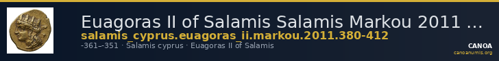 Euagoras II of Salamis Salamis Markou 2011 380-412 — CANOA