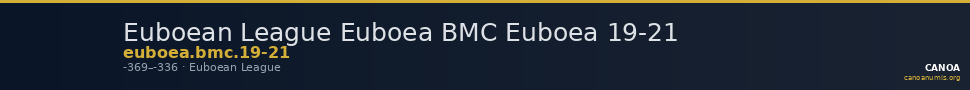 Euboean League Euboea BMC Euboea 19-21 — CANOA