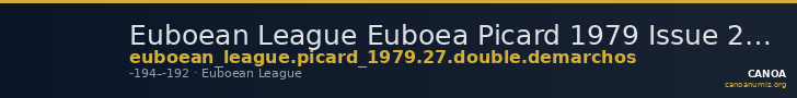 Euboean League Euboea Picard 1979 Issue 27 double Demarchos — CANOA