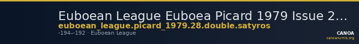 Euboean League Euboea Picard 1979 Issue 28 double Satyros — CANOA