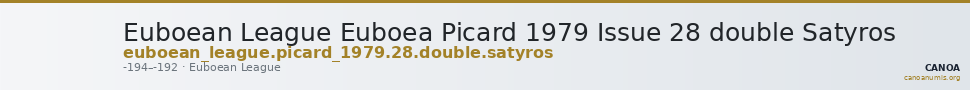 Euboean League Euboea Picard 1979 Issue 28 double Satyros — CANOA