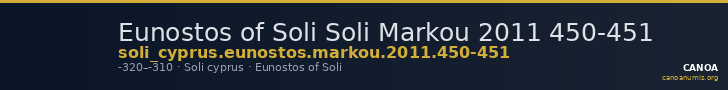 Eunostos of Soli Soli Markou 2011 450-451 — CANOA