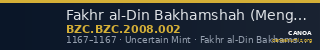 Fakhr al-Din Bakhamshah (Mengucek) — Dirham (Uncertain Mint, 1167) — CANOA