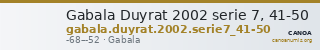 Gabala Duyrat 2002 serie 7, 41-50 — CANOA