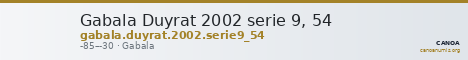 Gabala Duyrat 2002 serie 9, 54 — CANOA