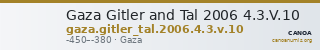 Gaza Gitler and Tal 2006 4.3.V.10 — CANOA