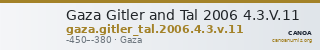 Gaza Gitler and Tal 2006 4.3.V.11 — CANOA