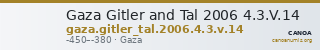 Gaza Gitler and Tal 2006 4.3.V.14 — CANOA