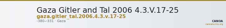 Gaza Gitler and Tal 2006 4.3.V.17-25 — CANOA
