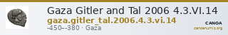 Gaza Gitler and Tal 2006 4.3.VI.14 — CANOA