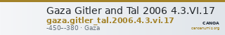 Gaza Gitler and Tal 2006 4.3.VI.17 — CANOA