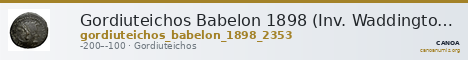 Gordiuteichos Babelon 1898 (Inv. Waddington) 2353 — CANOA