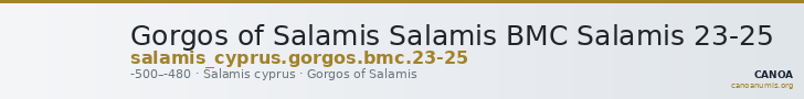Gorgos of Salamis Salamis BMC Salamis 23-25 — CANOA