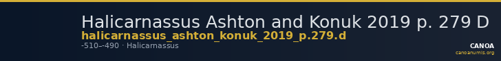 Halicarnassus Ashton and Konuk 2019 p. 279 D — CANOA