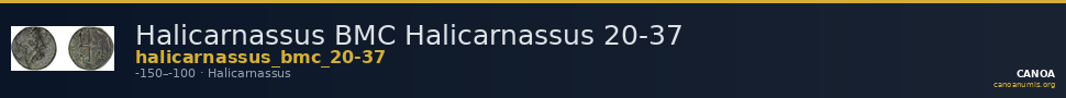 Halicarnassus BMC Halicarnassus 20-37 — CANOA