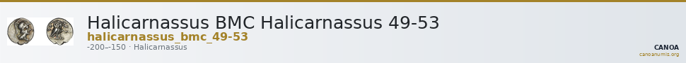 Halicarnassus BMC Halicarnassus 49-53 — CANOA