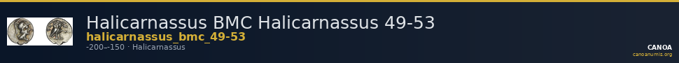 Halicarnassus BMC Halicarnassus 49-53 — CANOA