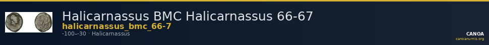Halicarnassus BMC Halicarnassus 66-67 — CANOA