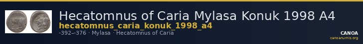 Hecatomnus of Caria Mylasa Konuk 1998 A4 — CANOA
