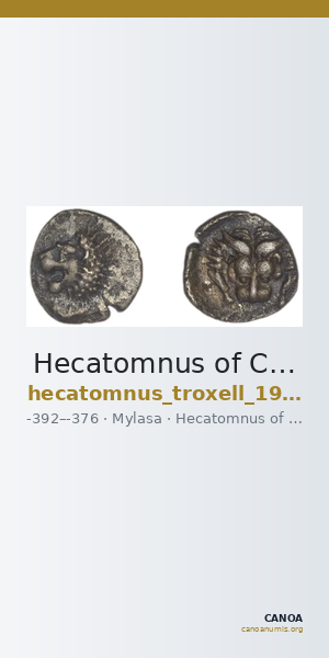 Hecatomnus of Caria Mylasa Troxell 1984 1 — CANOA