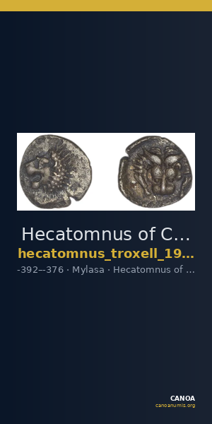 Hecatomnus of Caria Mylasa Troxell 1984 1 — CANOA