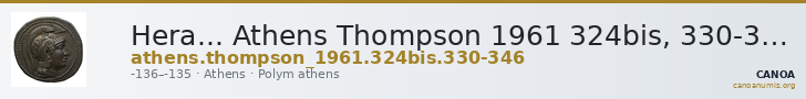 Hera... Athens Thompson 1961 324bis, 330-346 — CANOA
