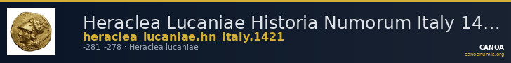 Heraclea Lucaniae Historia Numorum Italy 1421 — CANOA