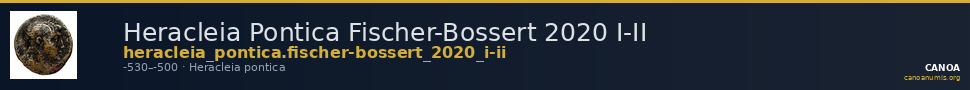 Heracleia Pontica Fischer-Bossert 2020 I-II — CANOA