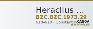 Heraclius — Decanummium (Constantinople, 610) — CANOA