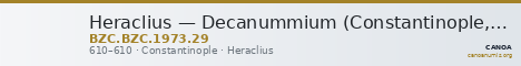 Heraclius — Decanummium (Constantinople, 610) — CANOA